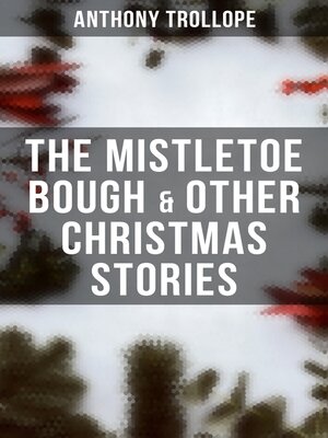 cover image of The Mistletoe Bough & Other Christmas Stories